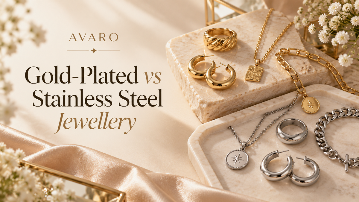 Gold-Plated vs Stainless Steel Jewellery: Which Should You Choose?